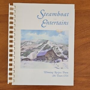 Steamboat Entertains Recipe Book, Published in 1991.